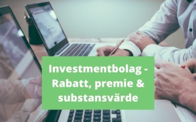 Investmentbolag – Rabatt, premie & substansvärde (guide)